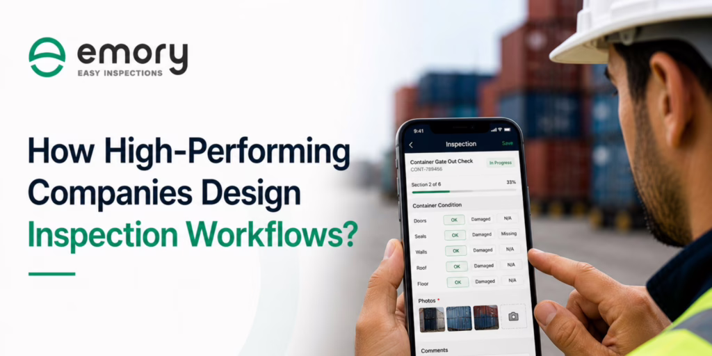 How High-Performing Companies Design Inspection Workflows